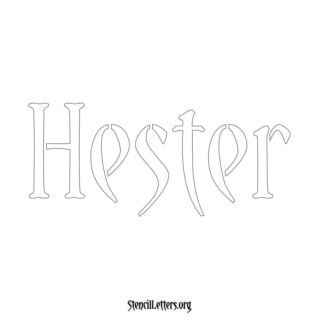 Hester name stencil in Vintage Brush Lettering