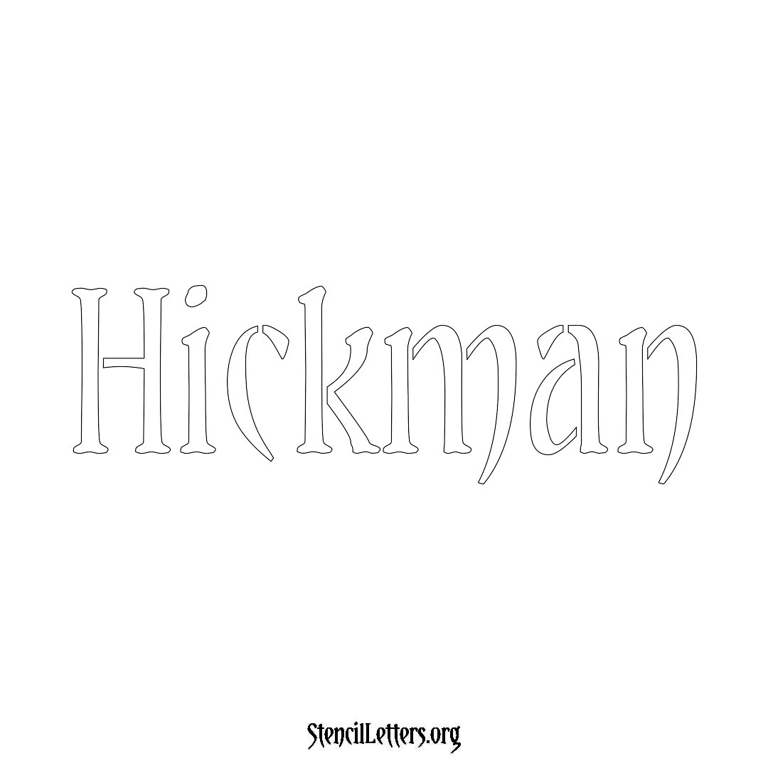 Hickman name stencil in Vintage Brush Lettering