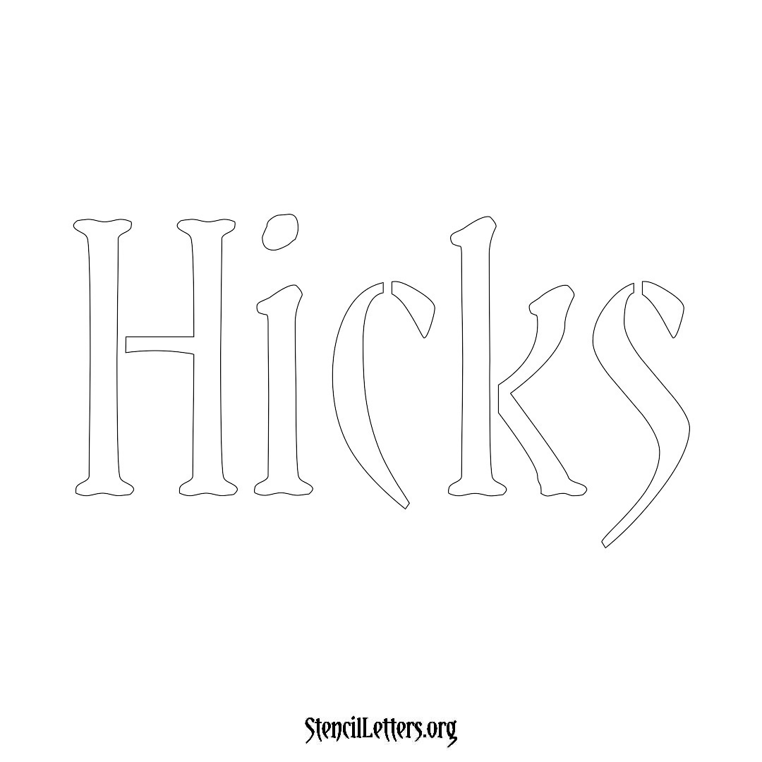 Hicks name stencil in Vintage Brush Lettering