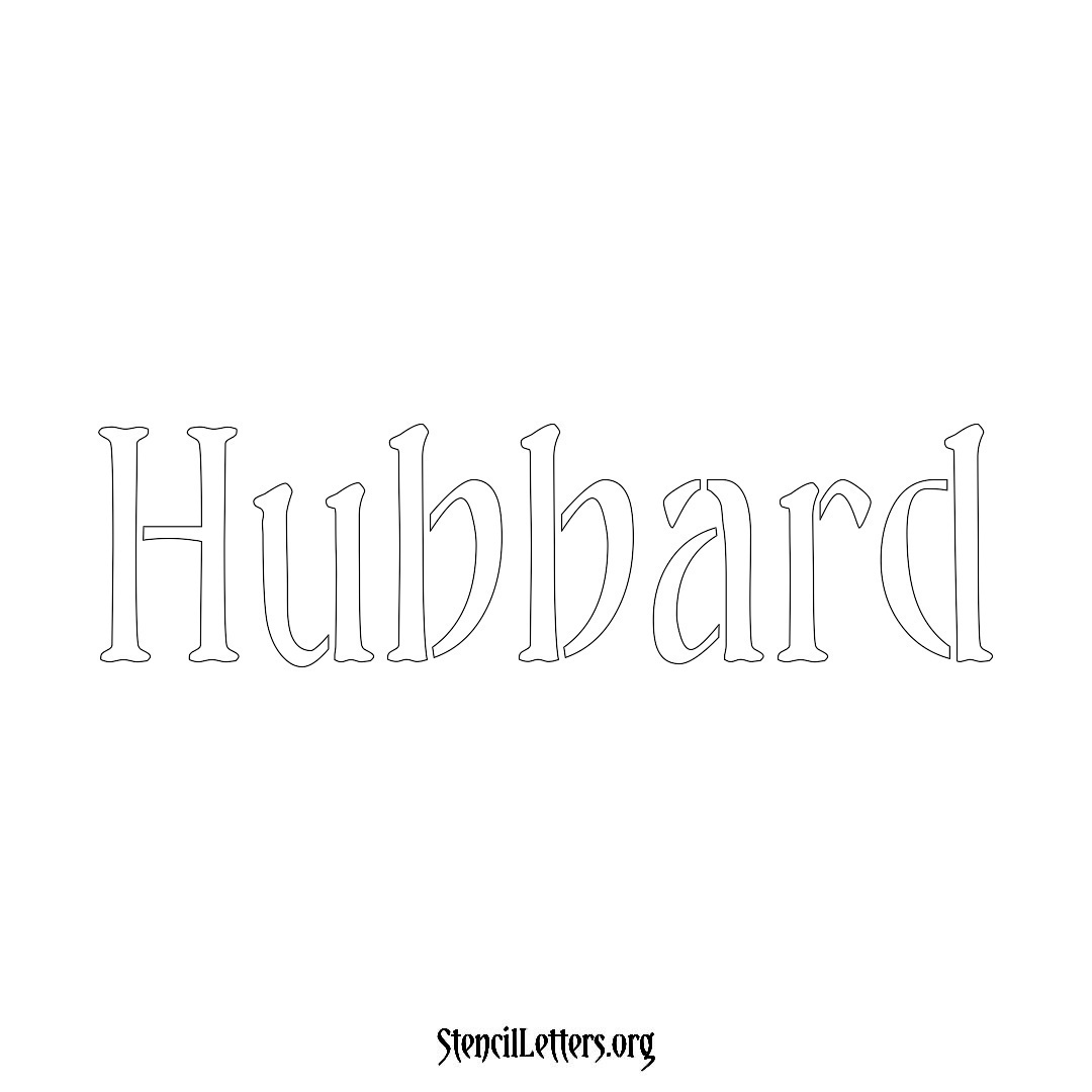 Hubbard name stencil in Vintage Brush Lettering