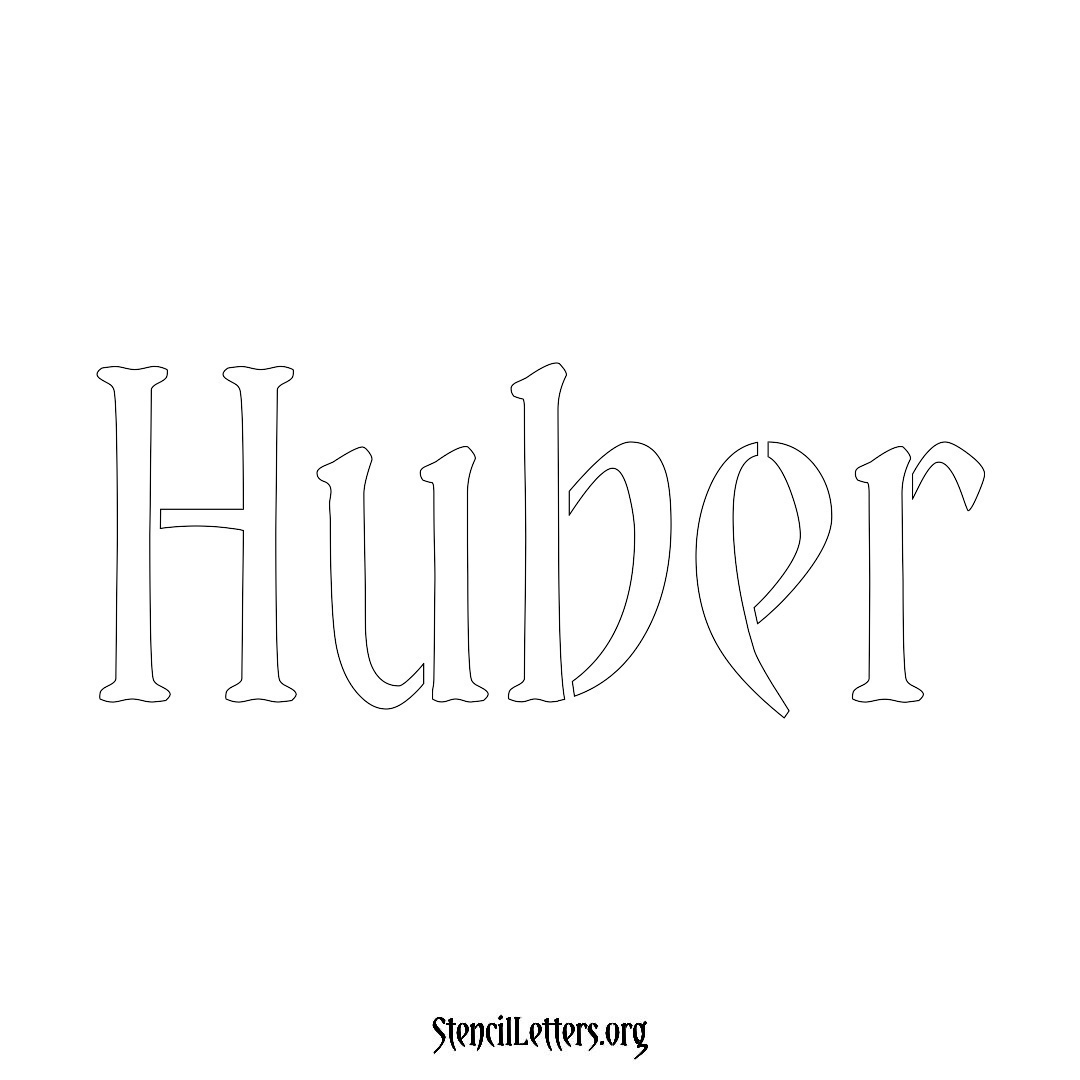 Huber name stencil in Vintage Brush Lettering