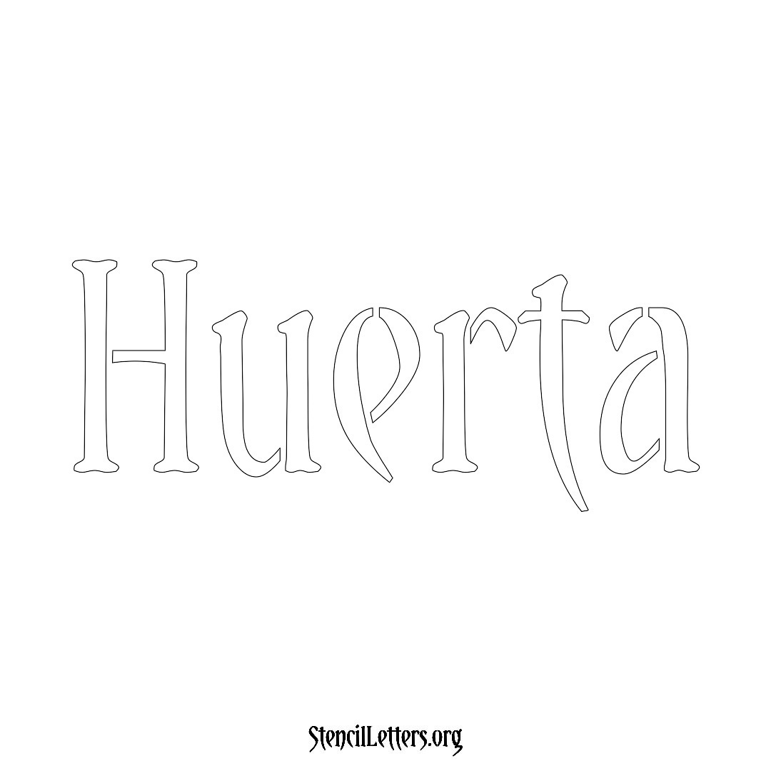 Huerta name stencil in Vintage Brush Lettering