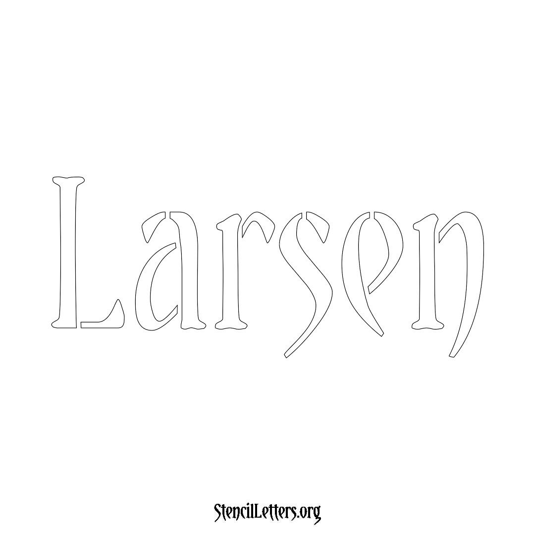 Larsen name stencil in Vintage Brush Lettering