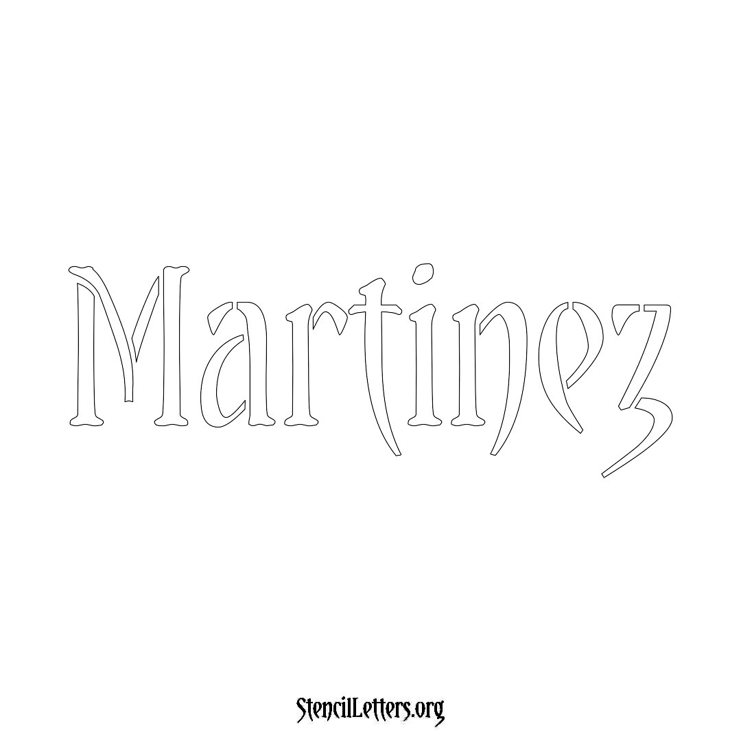 Martinez name stencil in Vintage Brush Lettering