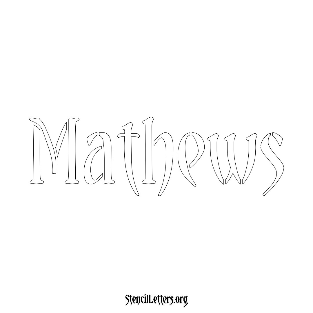 Mathews name stencil in Vintage Brush Lettering