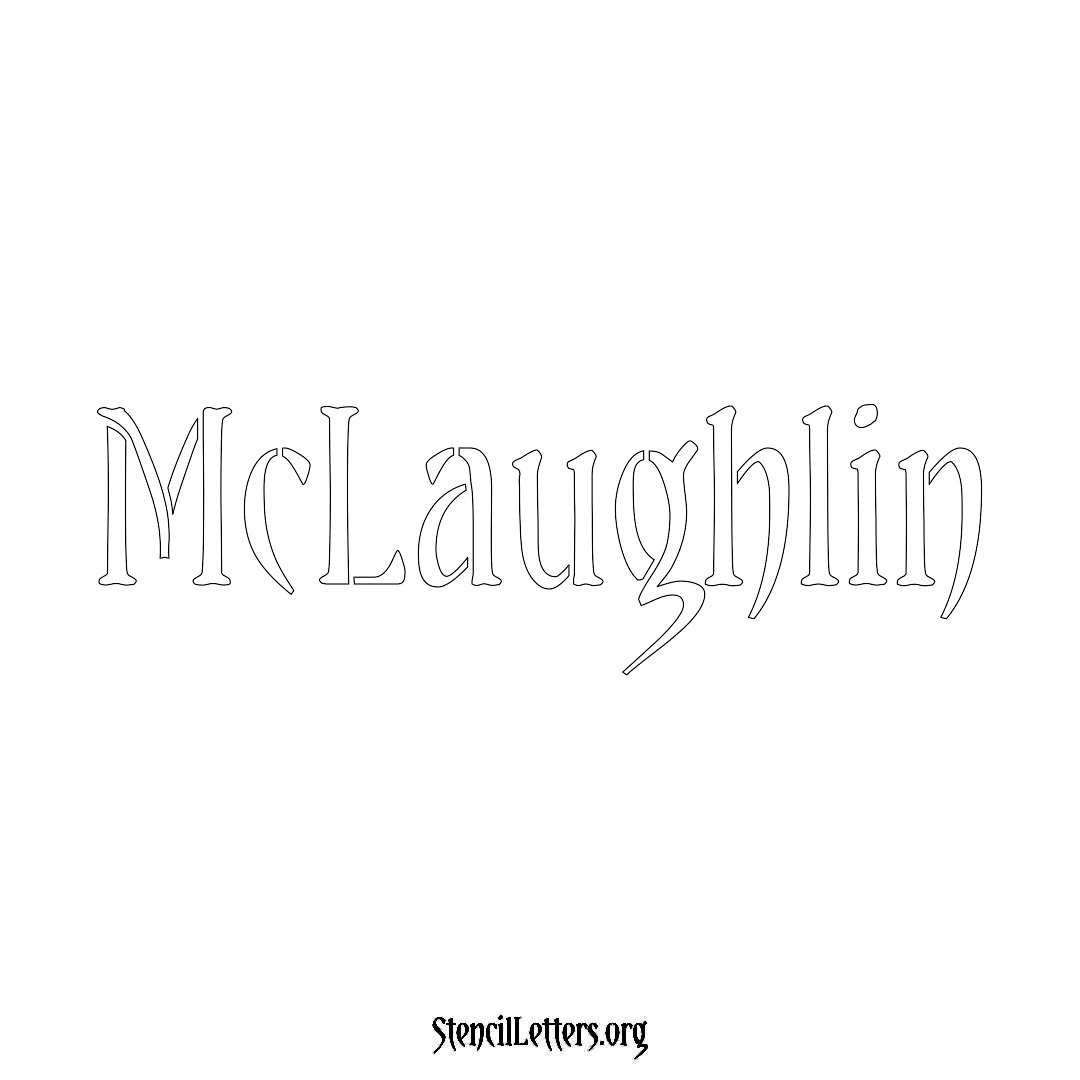 McLaughlin name stencil in Vintage Brush Lettering