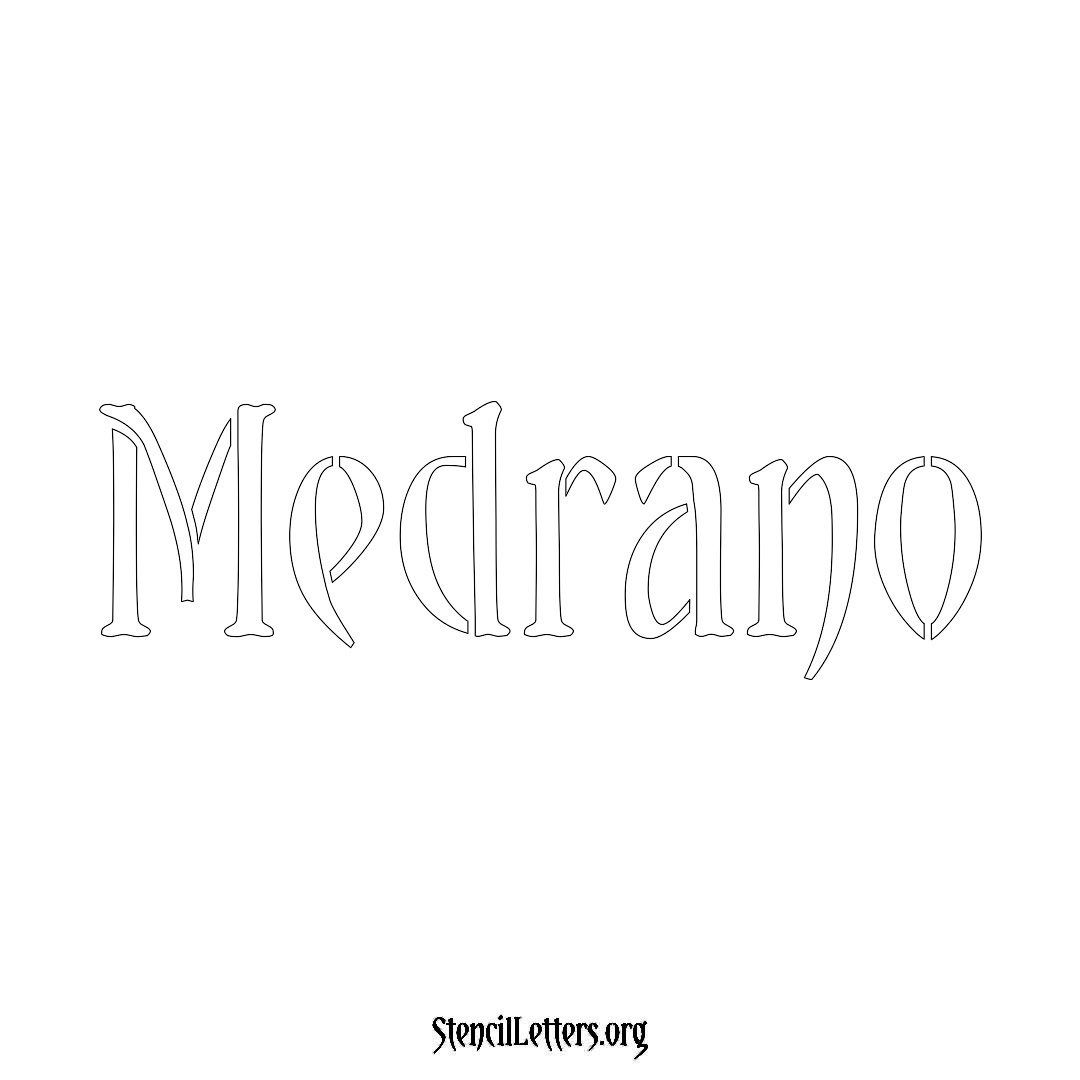 Medrano name stencil in Vintage Brush Lettering