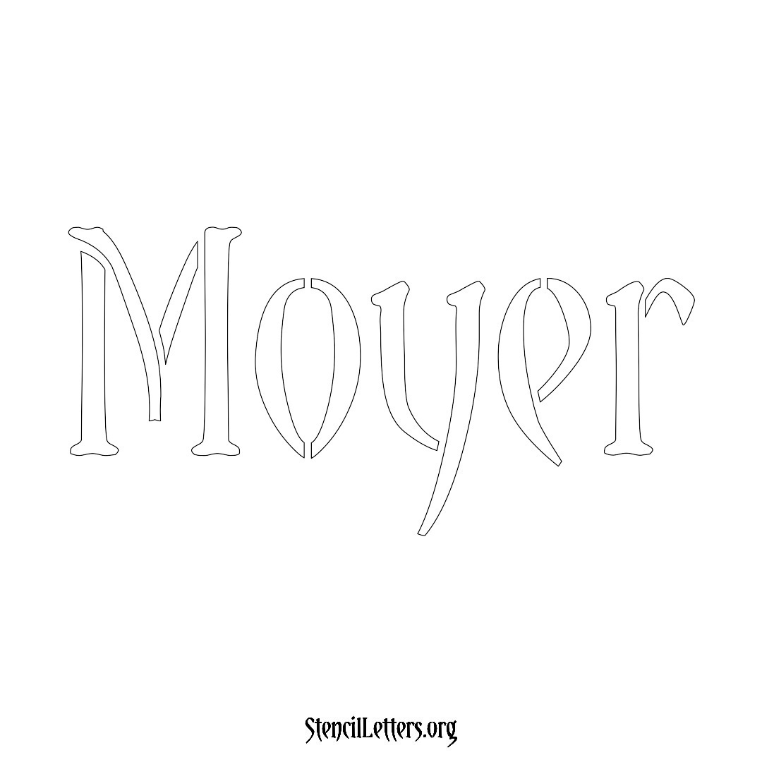 Moyer name stencil in Vintage Brush Lettering