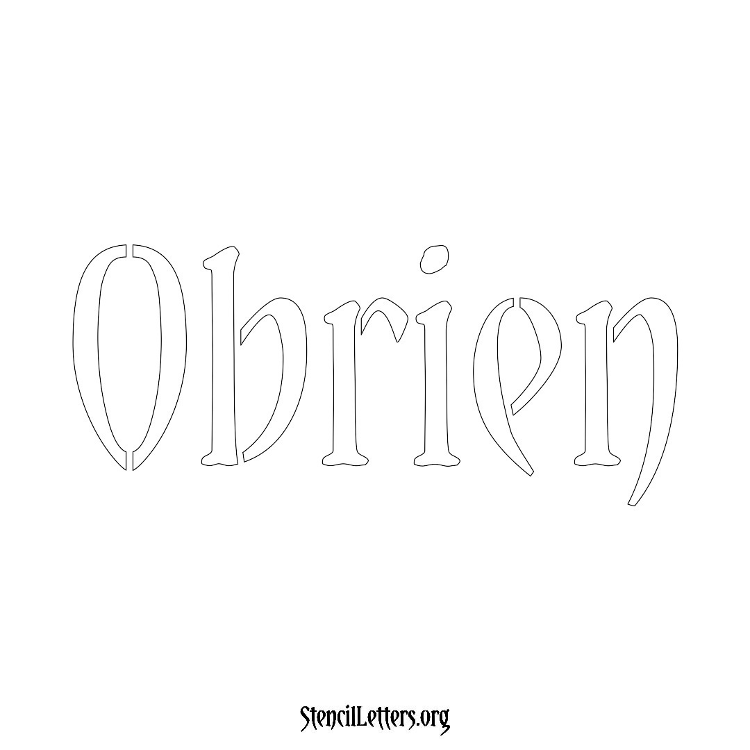 Obrien name stencil in Vintage Brush Lettering