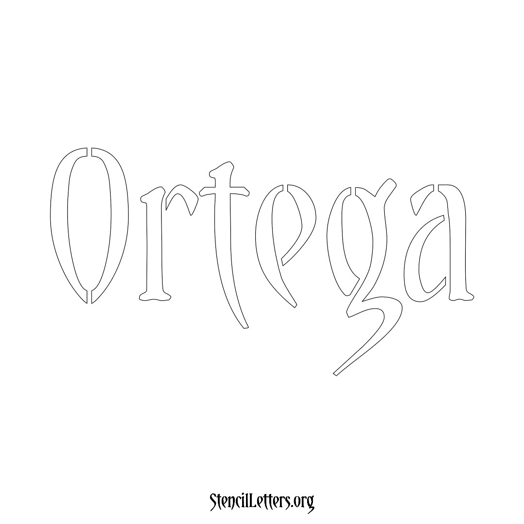 Ortega name stencil in Vintage Brush Lettering