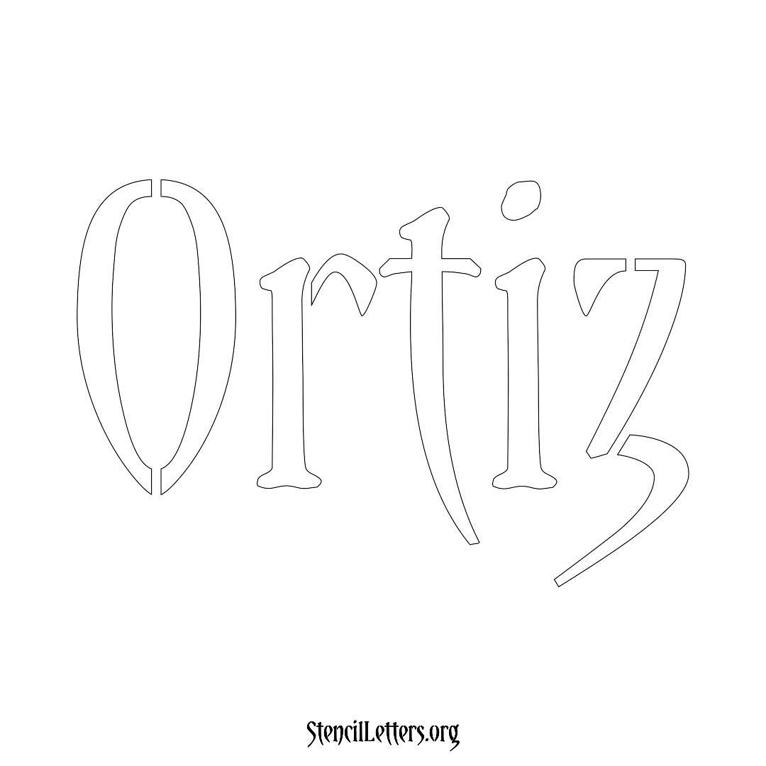 Ortiz name stencil in Vintage Brush Lettering