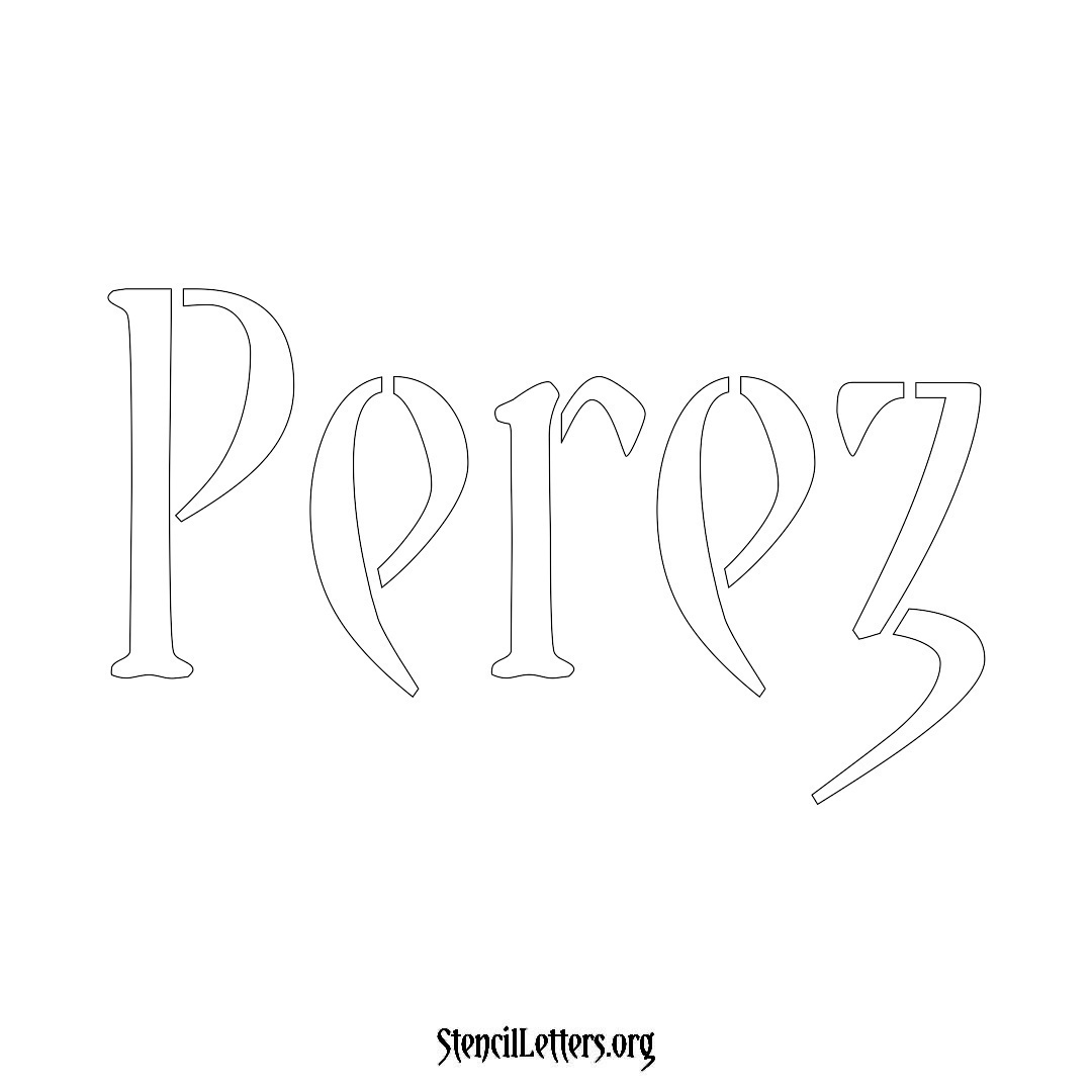 Perez name stencil in Vintage Brush Lettering