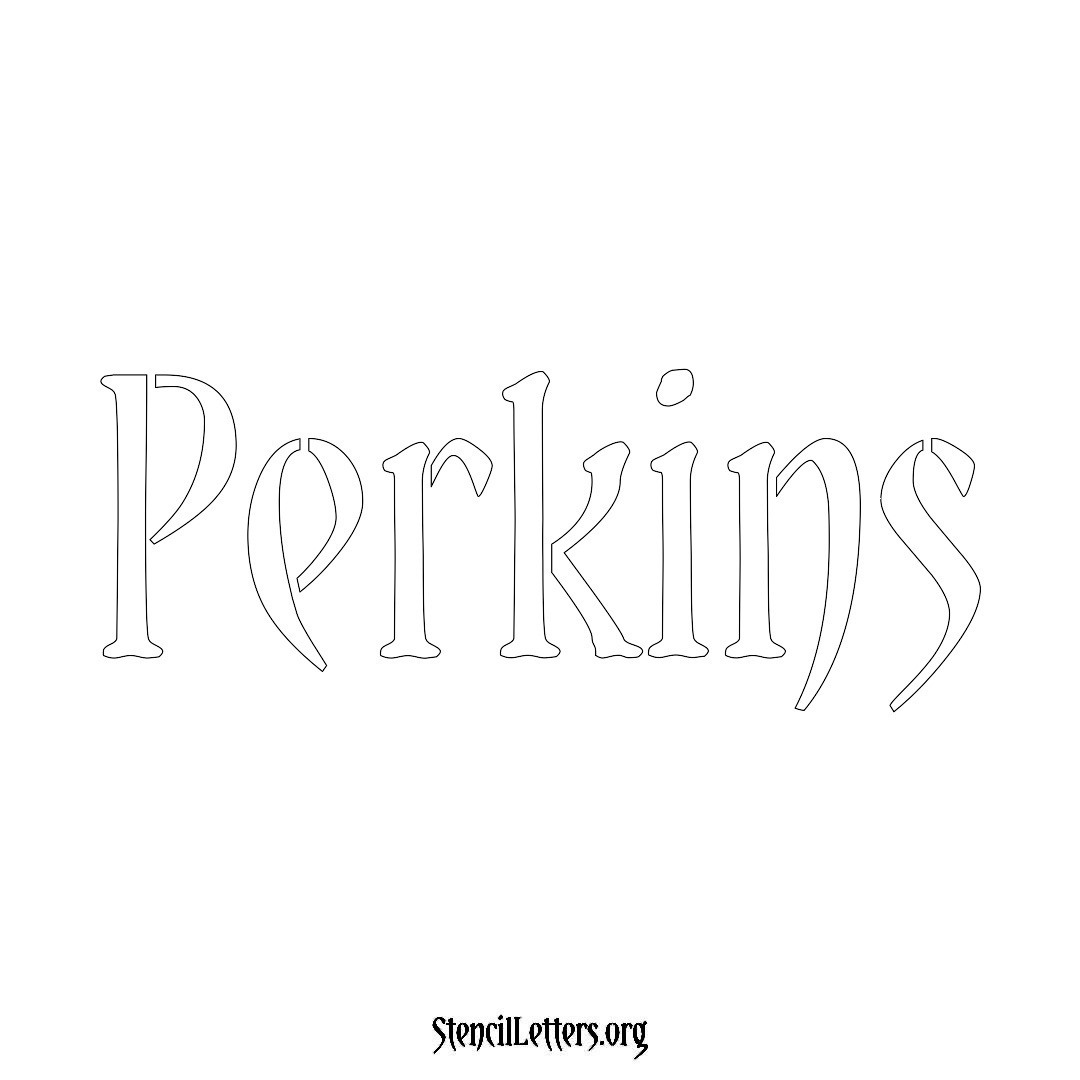 Perkins name stencil in Vintage Brush Lettering