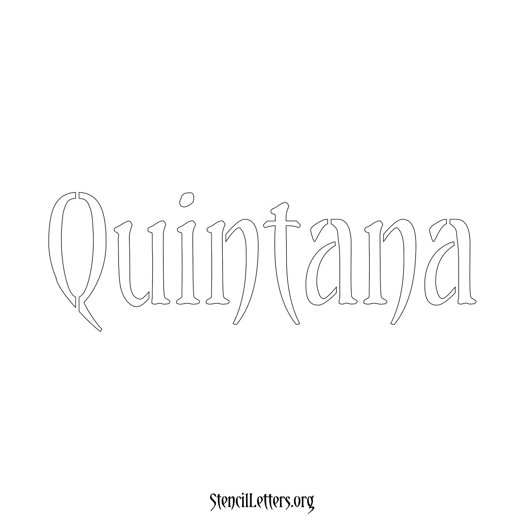 Quintana name stencil in Vintage Brush Lettering