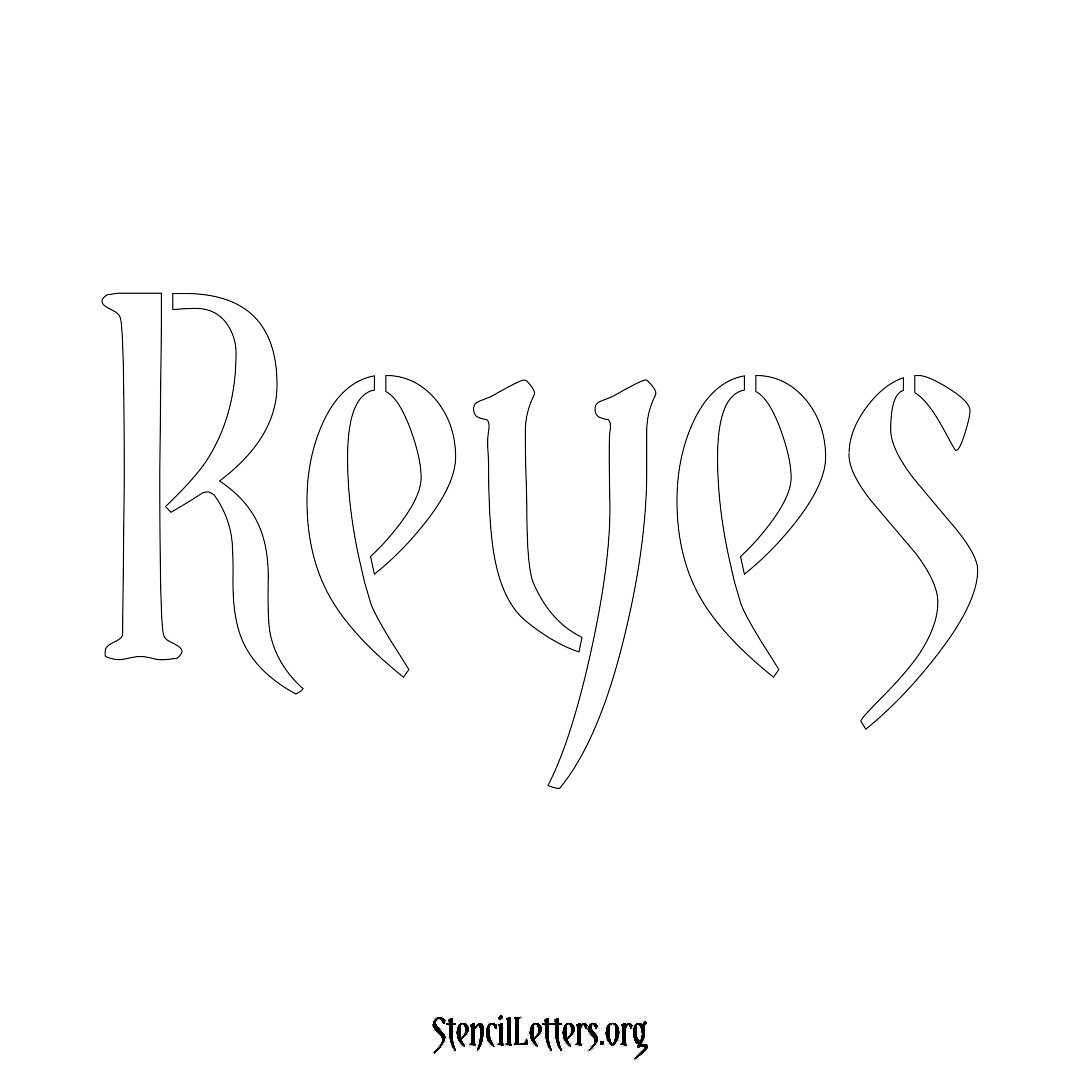 Reyes name stencil in Vintage Brush Lettering