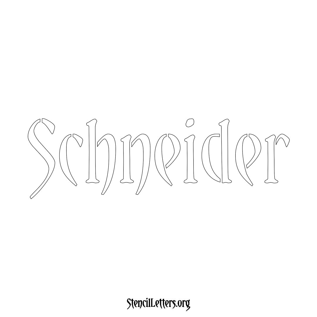 Schneider name stencil in Vintage Brush Lettering