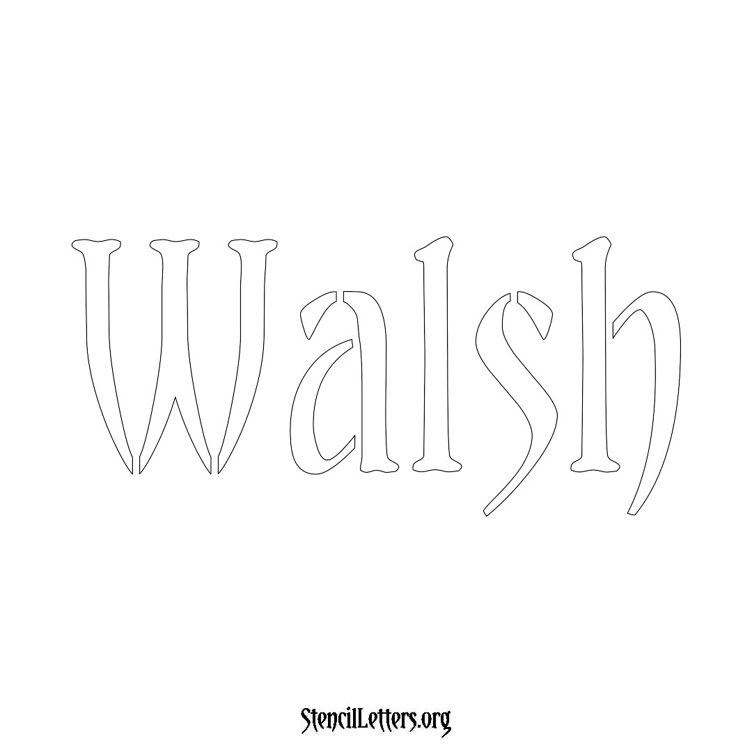 Walsh name stencil in Vintage Brush Lettering