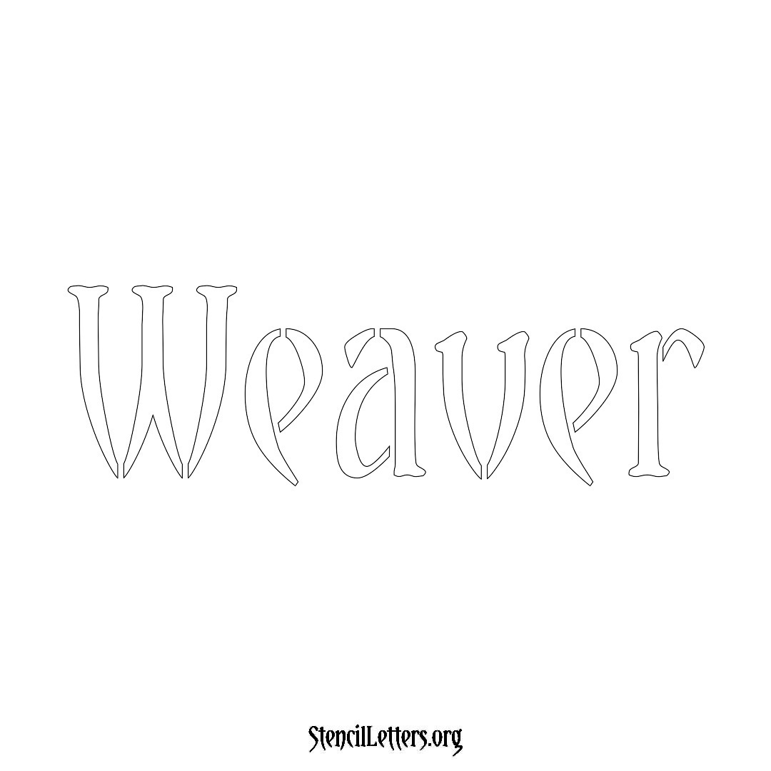 Weaver name stencil in Vintage Brush Lettering