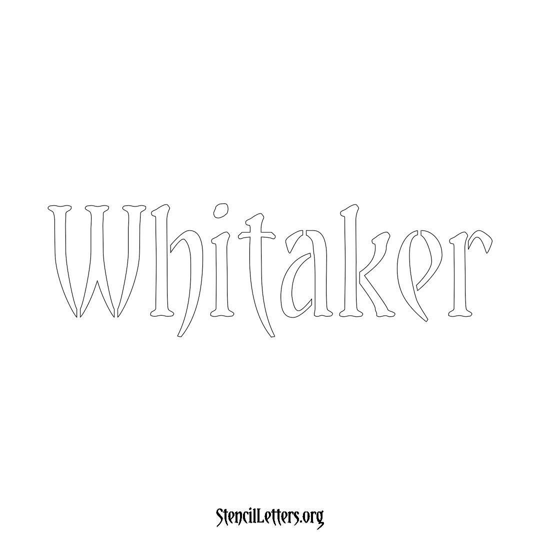 Whitaker name stencil in Vintage Brush Lettering