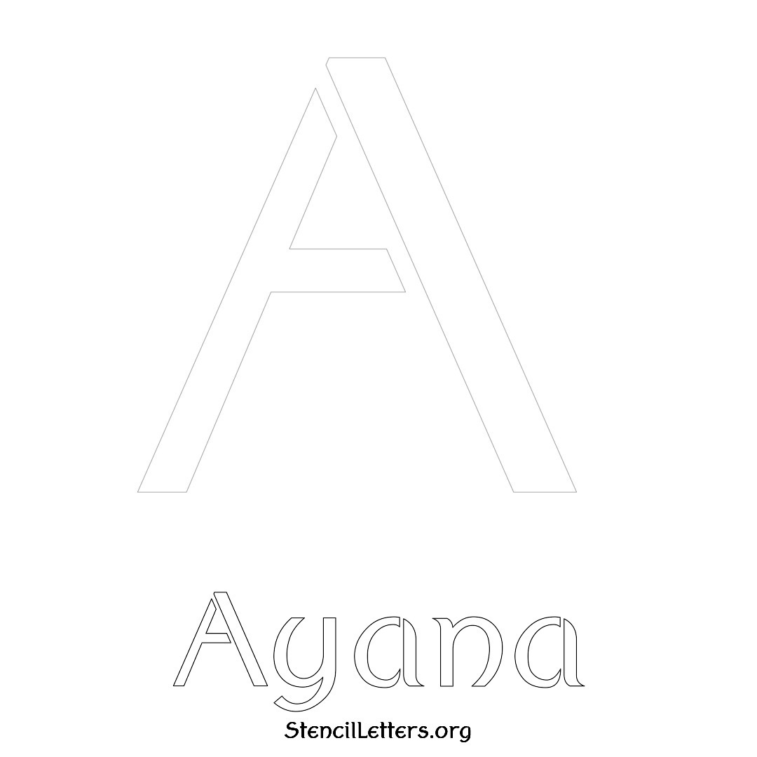 Ayana printable name initial stencil in Ancient Lettering