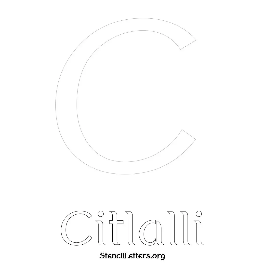 Citlalli Free Printable Name Stencils with 6 Unique Typography Styles and Lettering Bridges