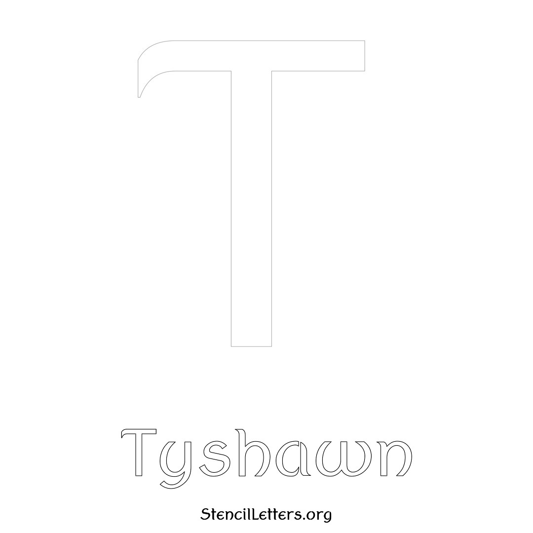 Tyshawn printable name initial stencil in Ancient Lettering