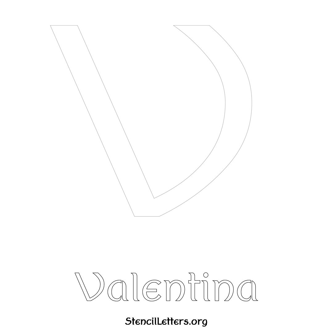 Valentina printable name initial stencil in Ancient Lettering