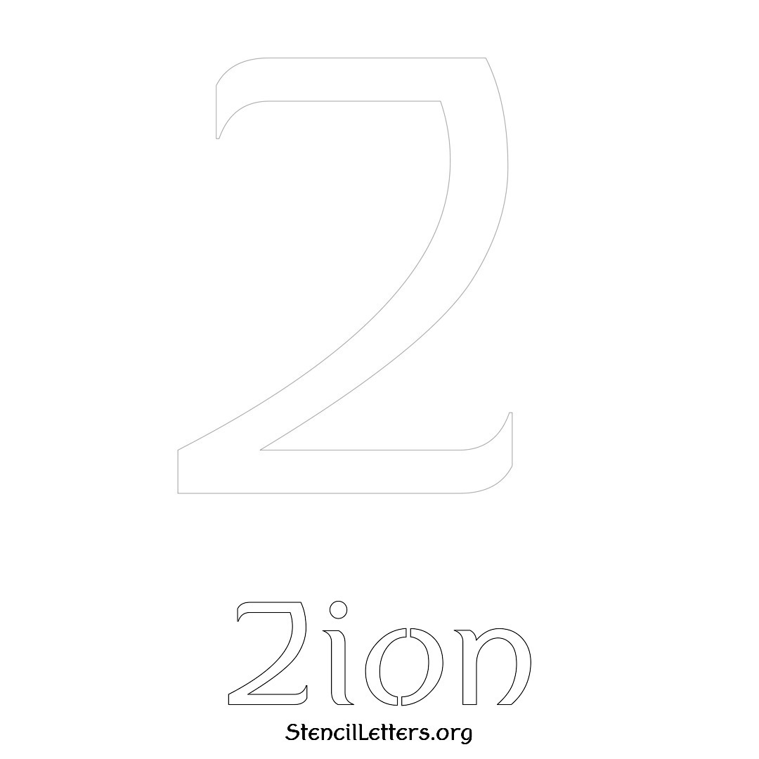 Zion printable name initial stencil in Ancient Lettering