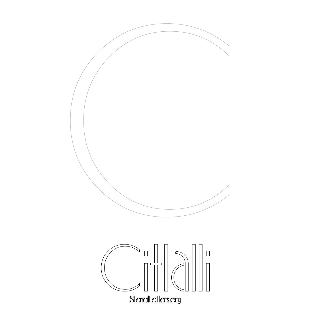 Citlalli printable name initial stencil in Art Deco Lettering