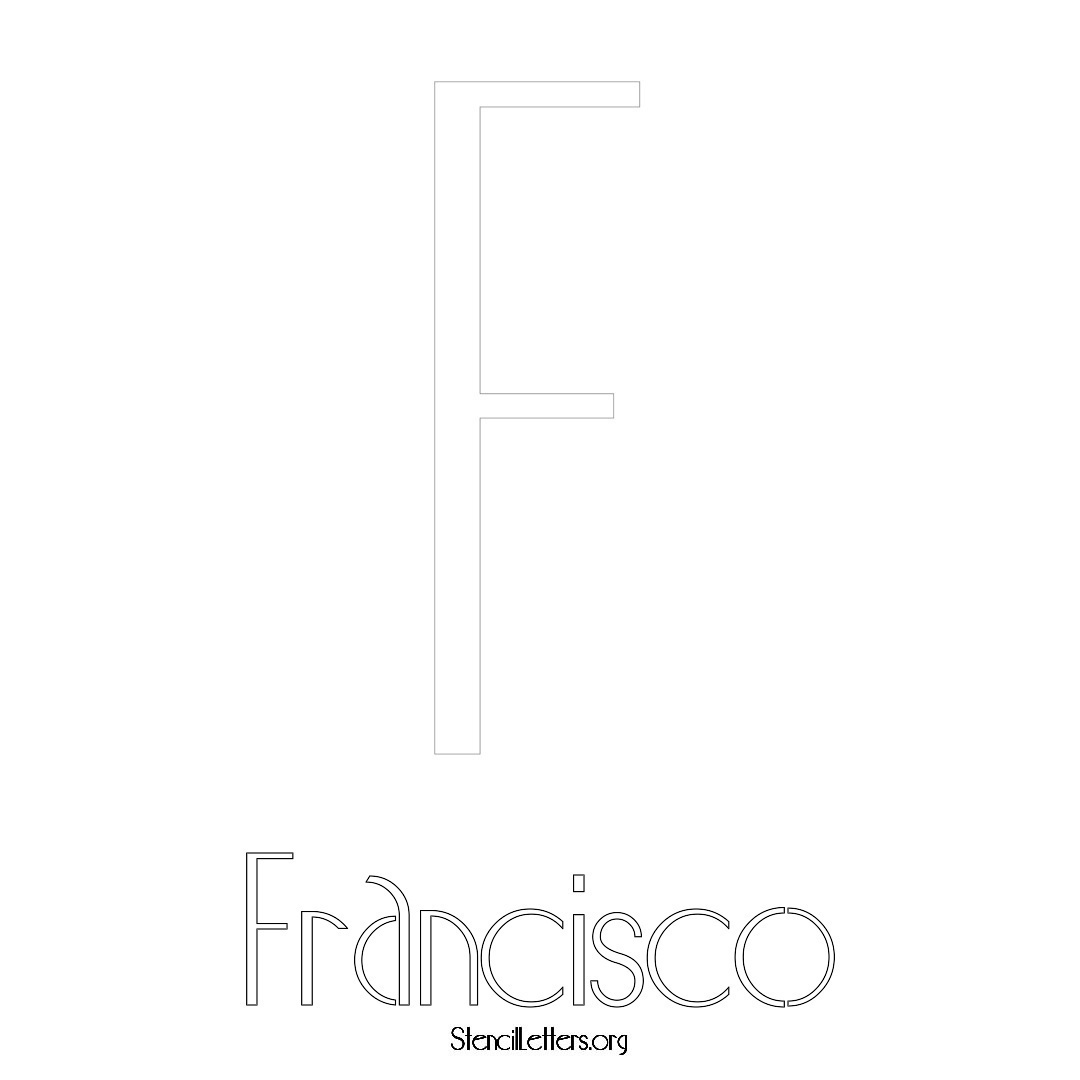 Francisco printable name initial stencil in Art Deco Lettering