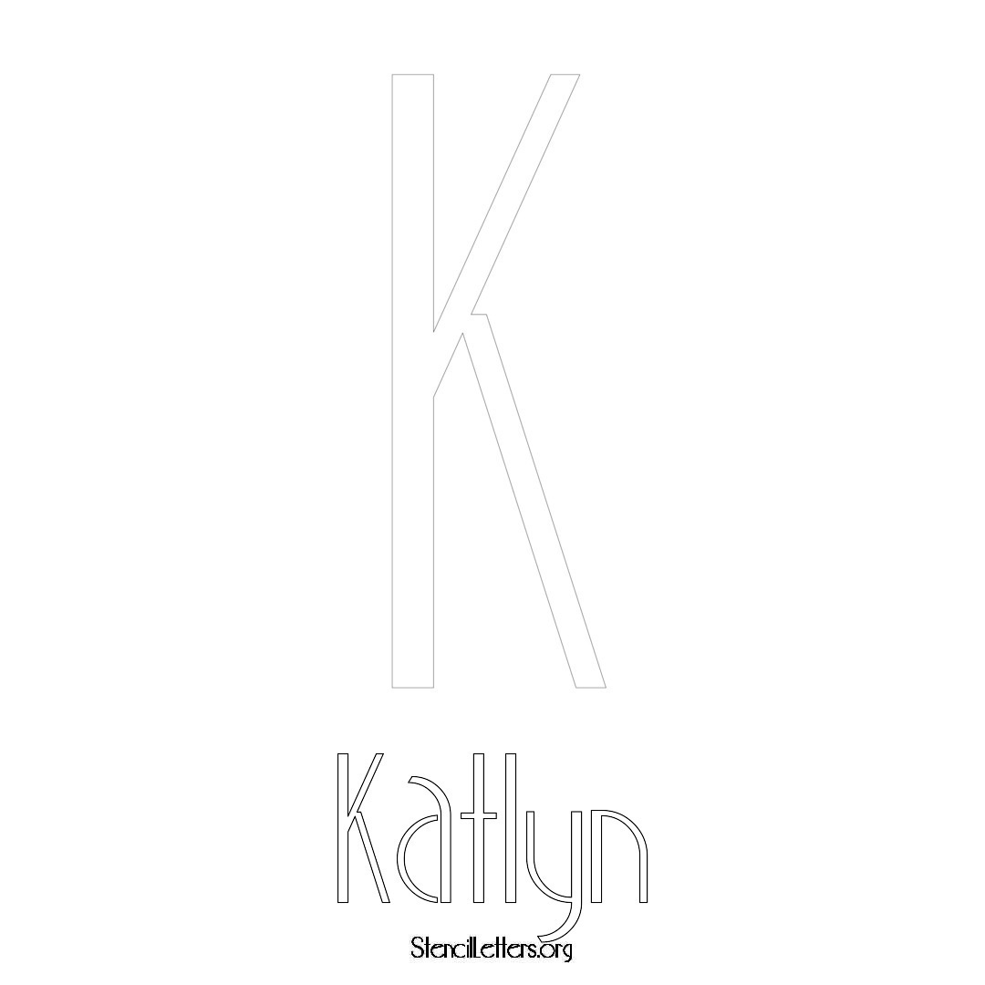 Katlyn printable name initial stencil in Art Deco Lettering