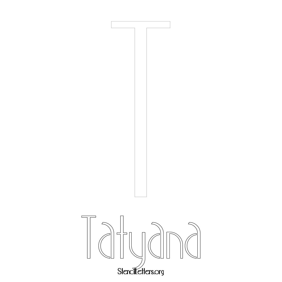 Tatyana printable name initial stencil in Art Deco Lettering