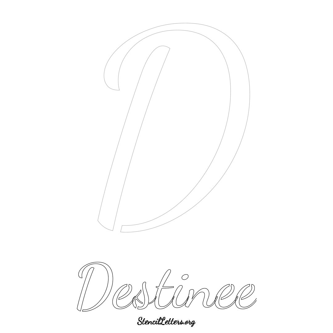 Destinee printable name initial stencil in Cursive Script Lettering