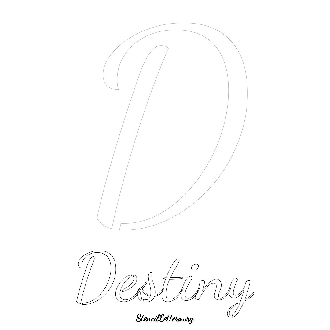 Destiny printable name initial stencil in Cursive Script Lettering