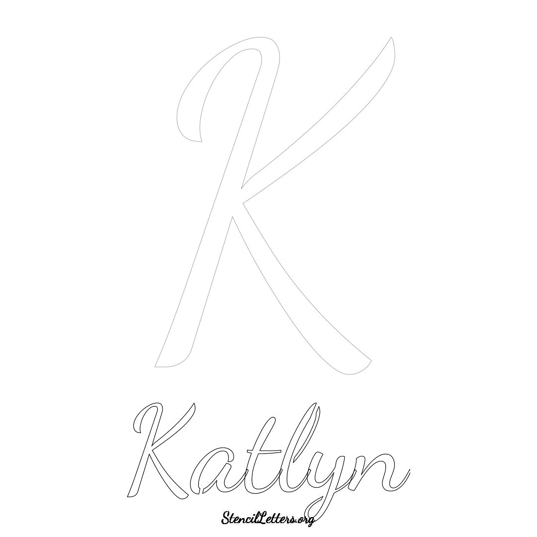 Katlyn printable name initial stencil in Cursive Script Lettering
