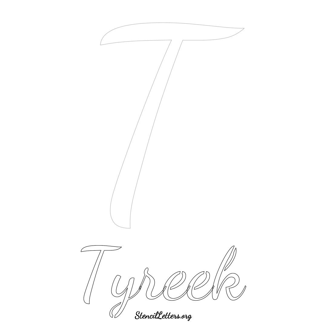 Tyreek printable name initial stencil in Cursive Script Lettering