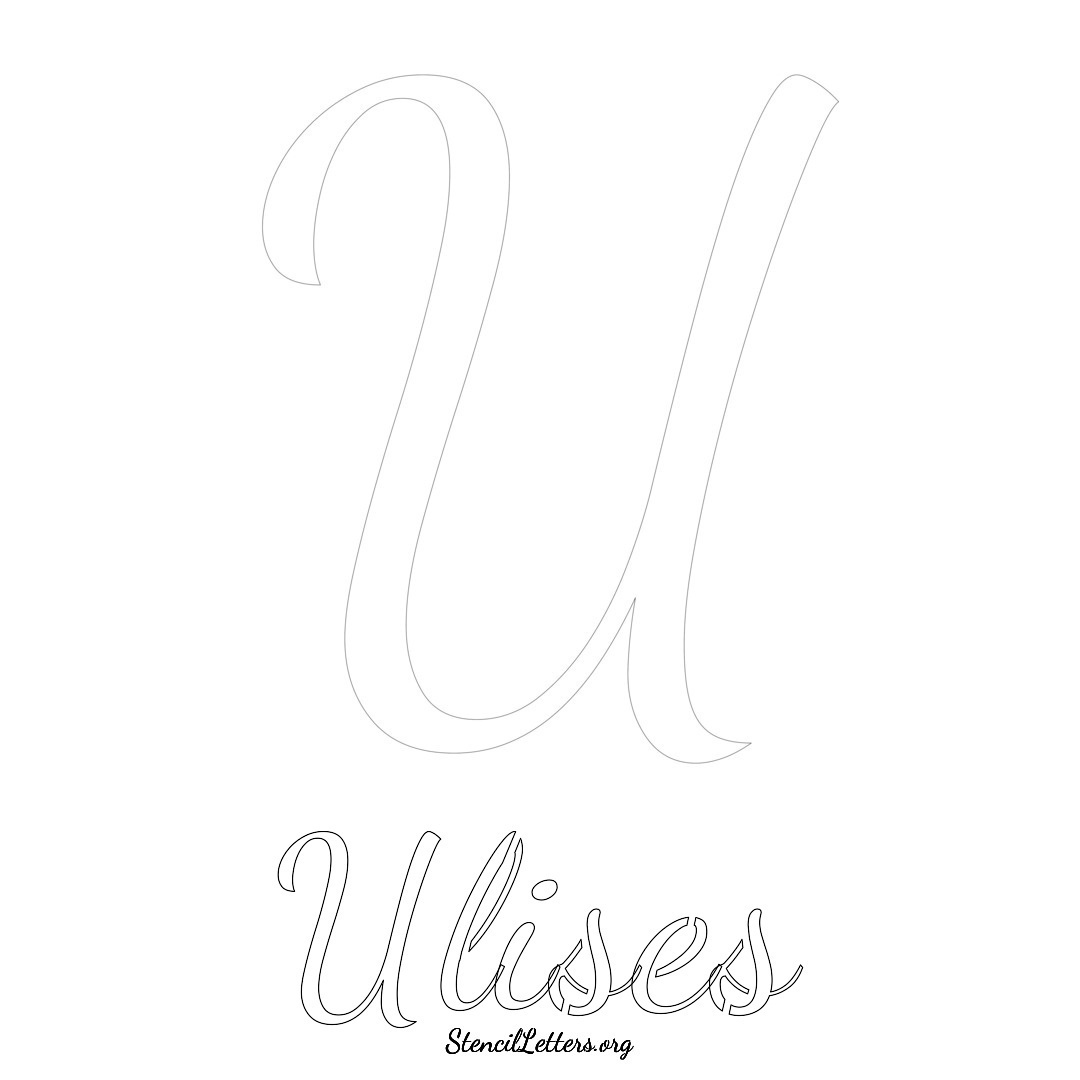 Ulises printable name initial stencil in Cursive Script Lettering