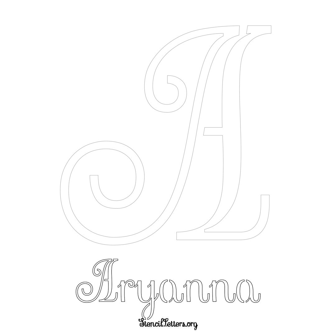 Aryanna printable name initial stencil in Ornamental Cursive Lettering