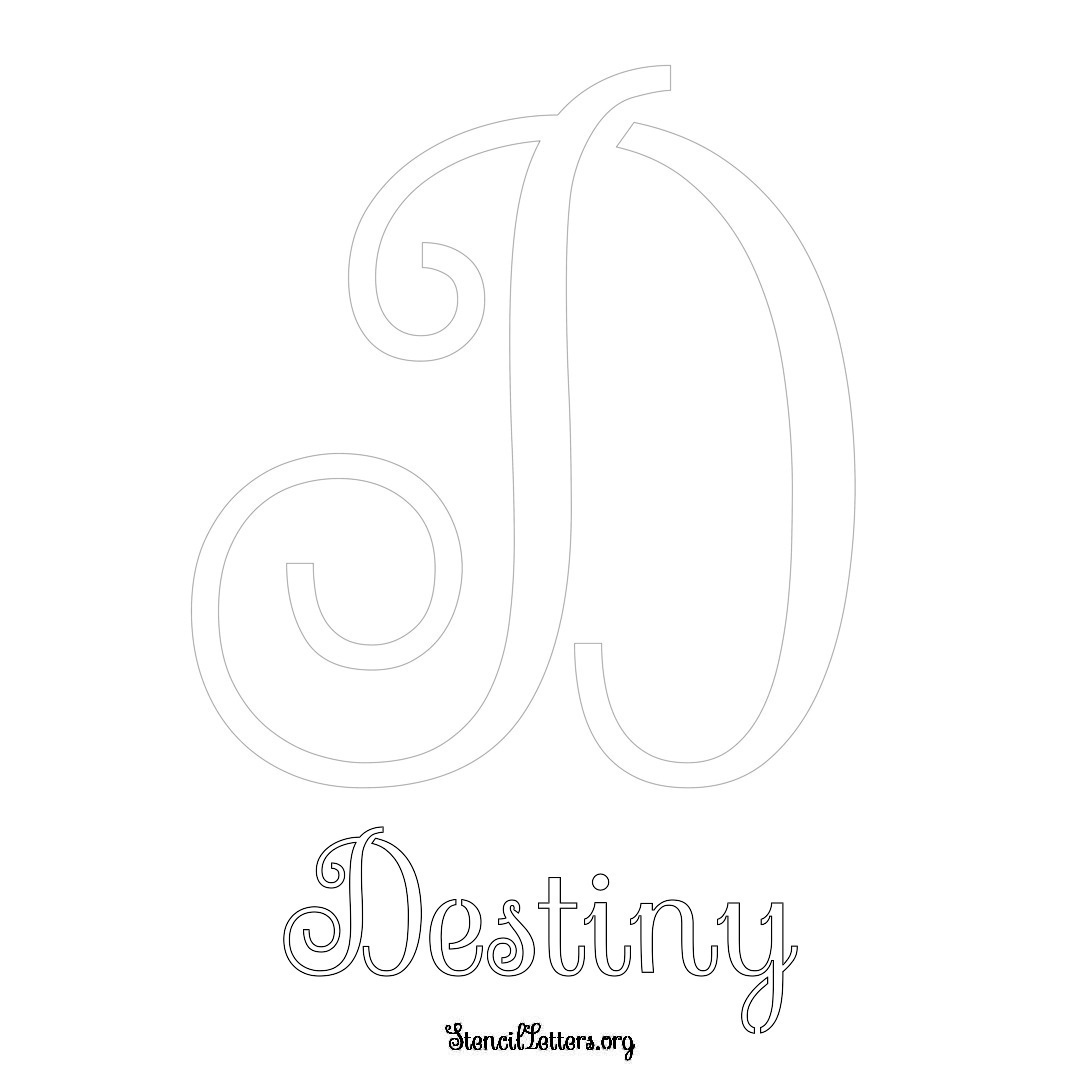 Destiny printable name initial stencil in Ornamental Cursive Lettering