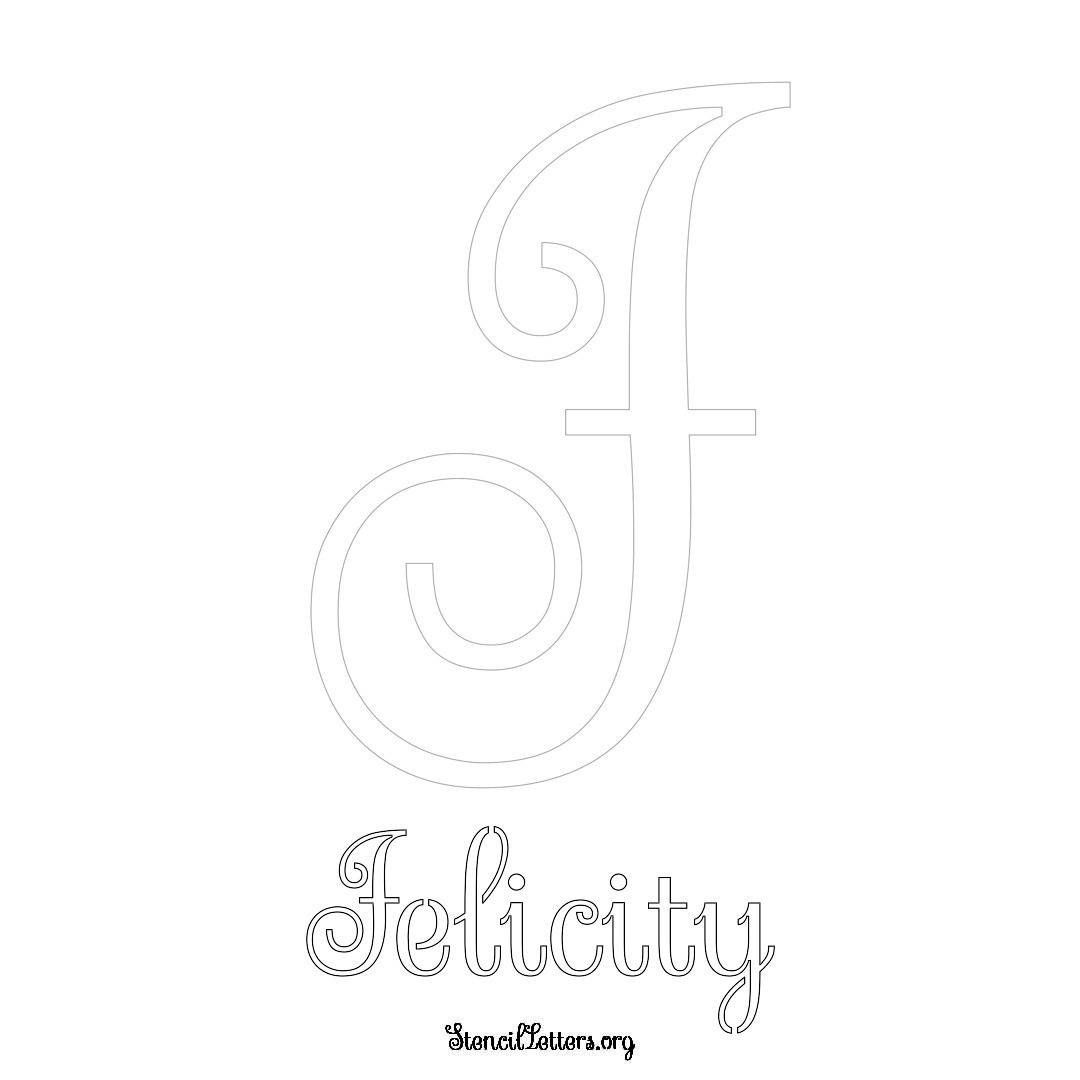 Felicity printable name initial stencil in Ornamental Cursive Lettering