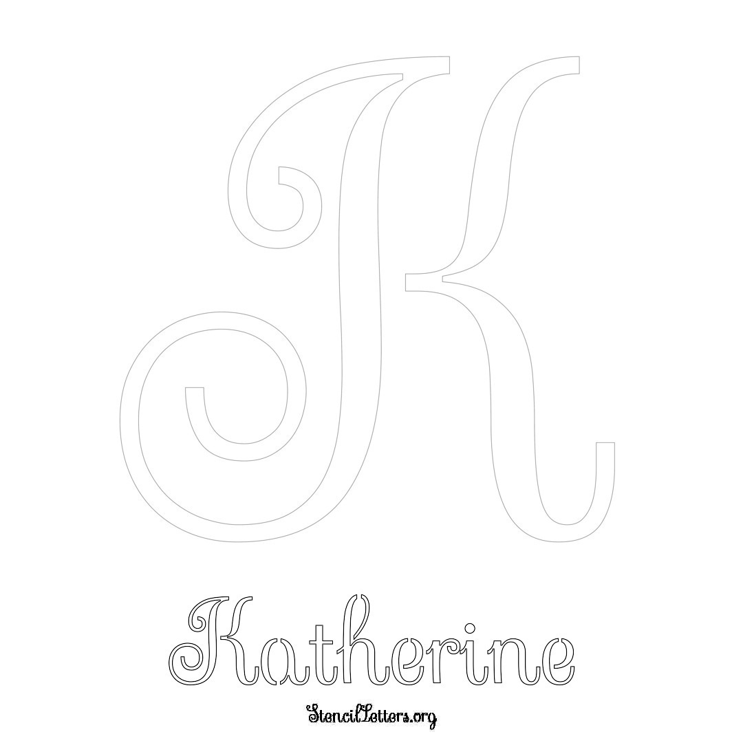 Katherine printable name initial stencil in Ornamental Cursive Lettering