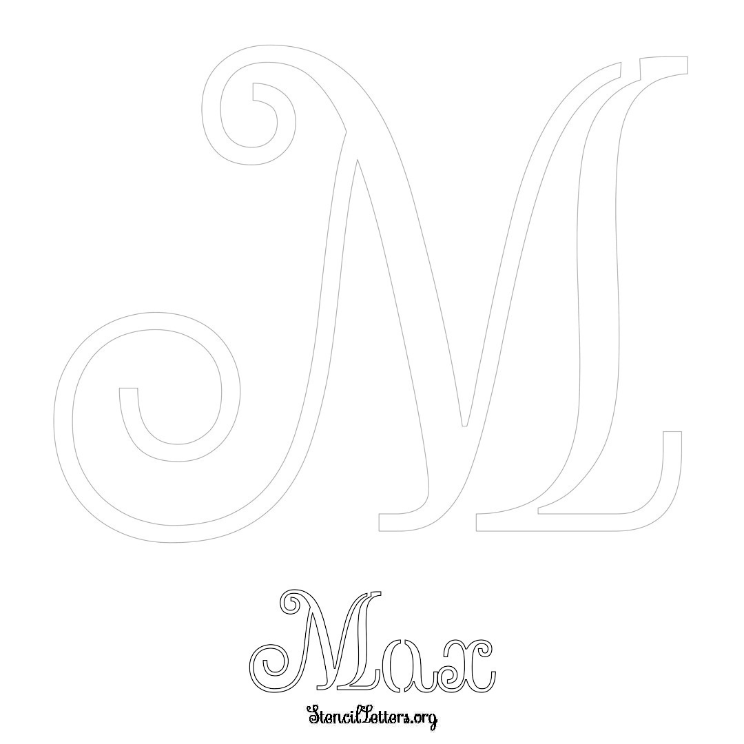 Max printable name initial stencil in Ornamental Cursive Lettering