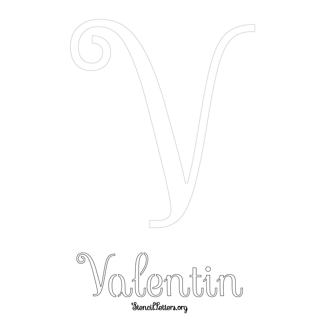 Valentin printable name initial stencil in Ornamental Cursive Lettering