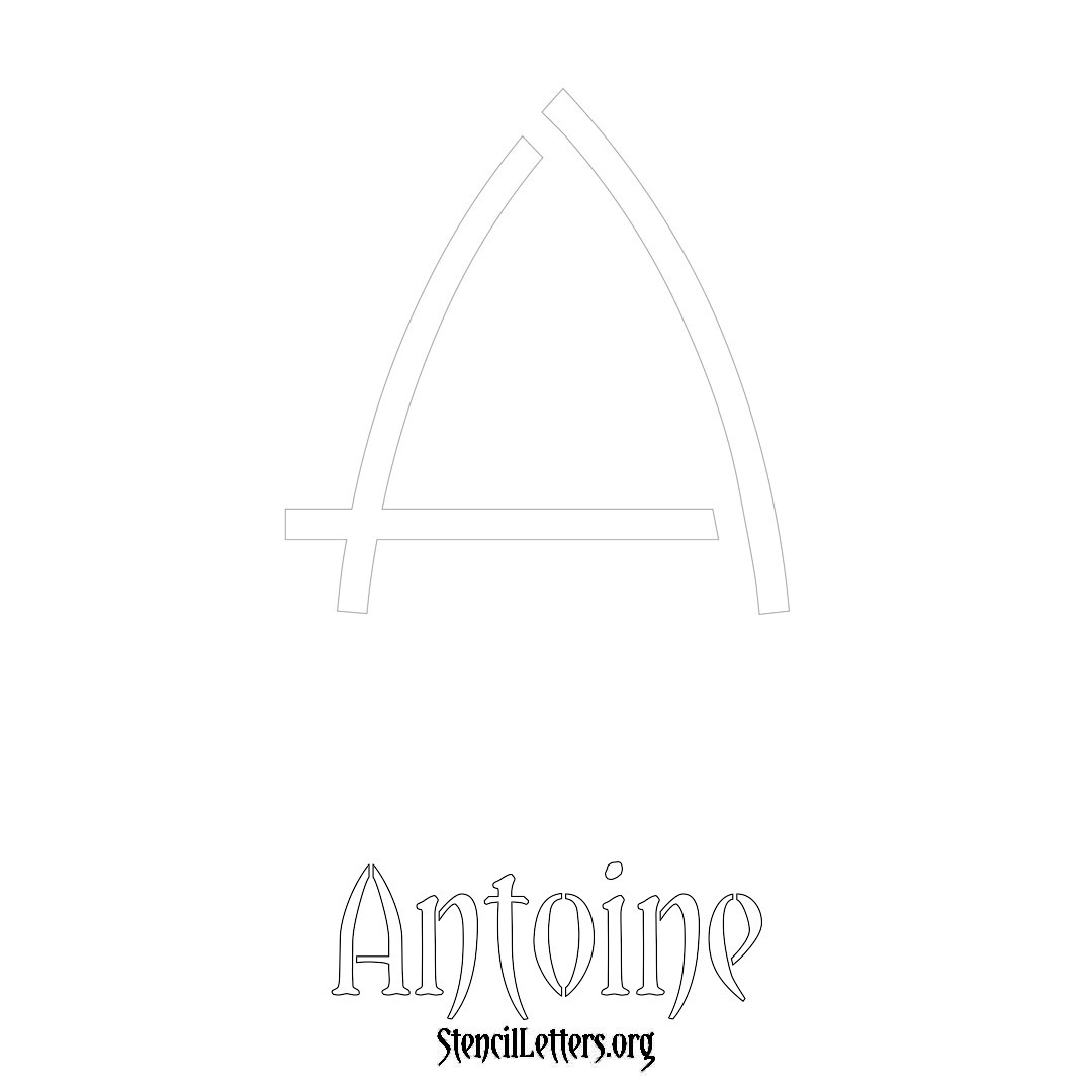 Antoine printable name initial stencil in Simple Elegant Lettering