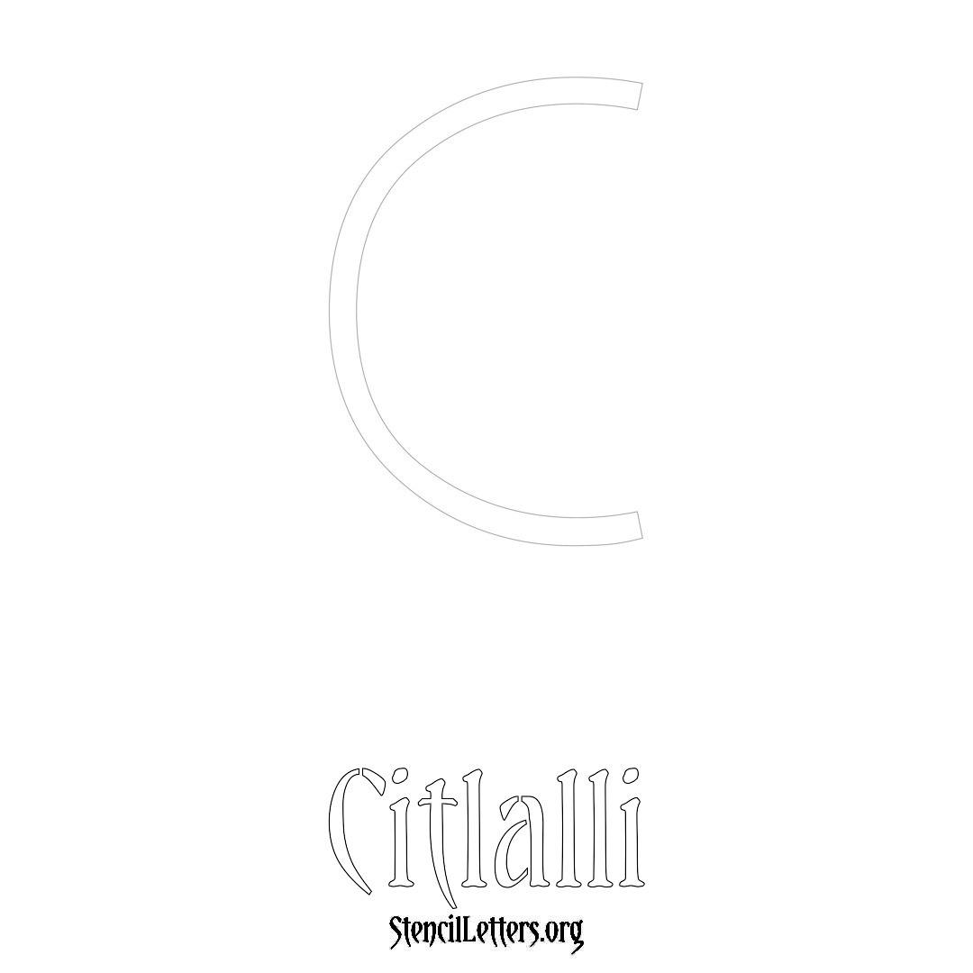 Citlalli printable name initial stencil in Simple Elegant Lettering