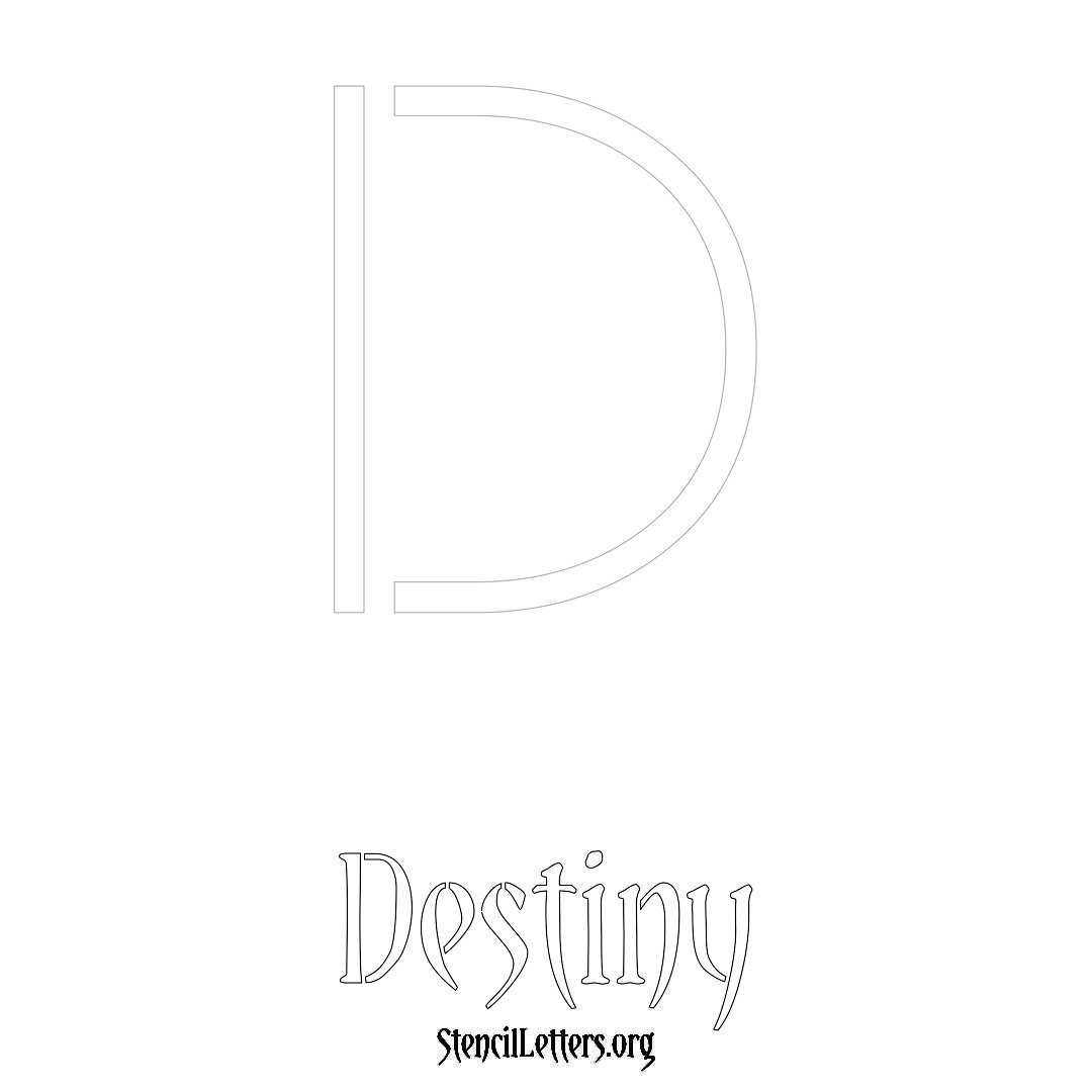 Destiny printable name initial stencil in Simple Elegant Lettering