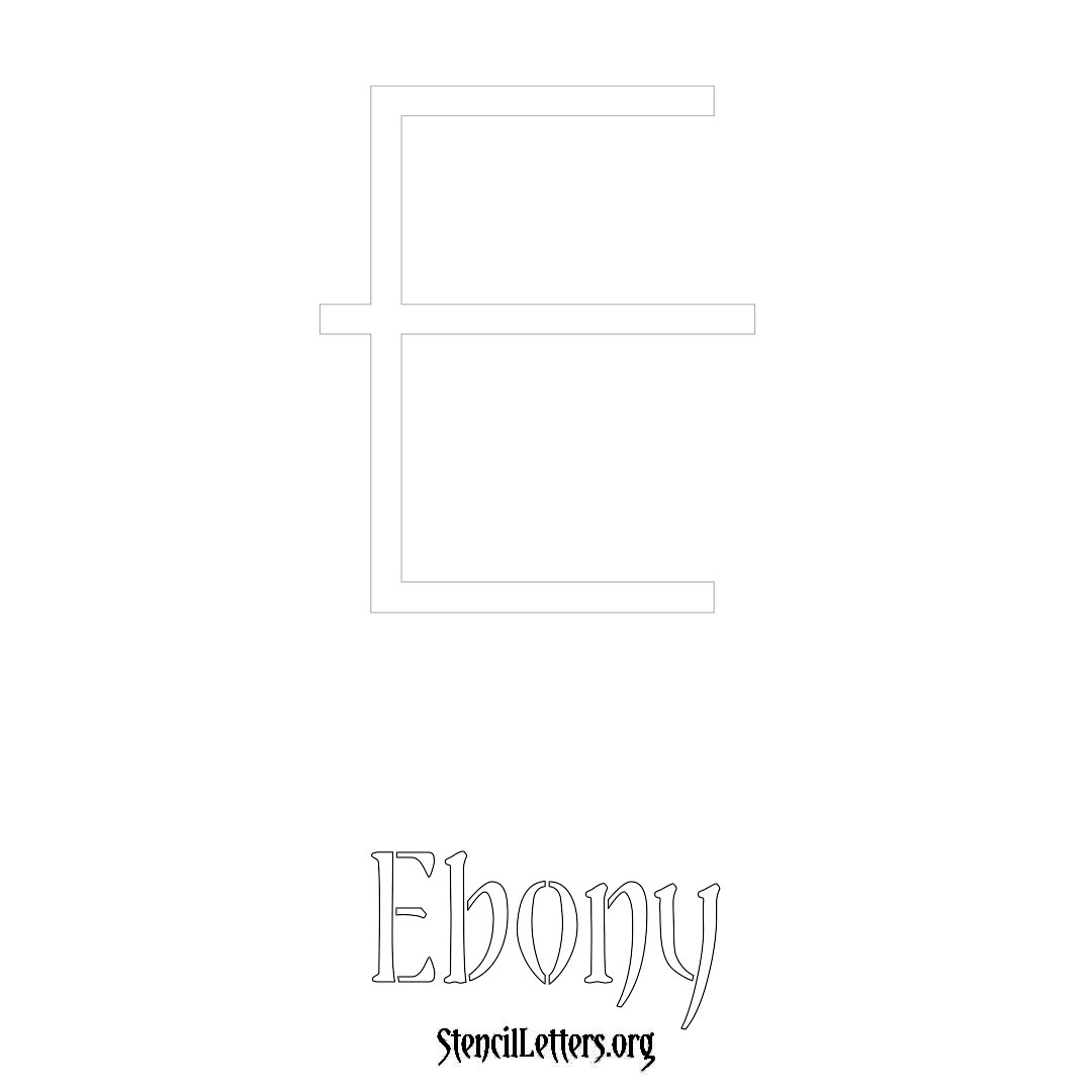Ebony printable name initial stencil in Simple Elegant Lettering