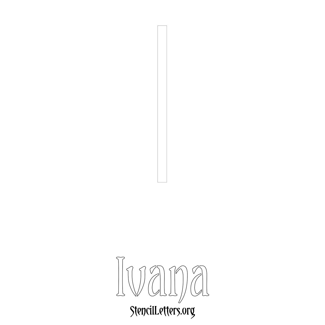 Ivana printable name initial stencil in Simple Elegant Lettering