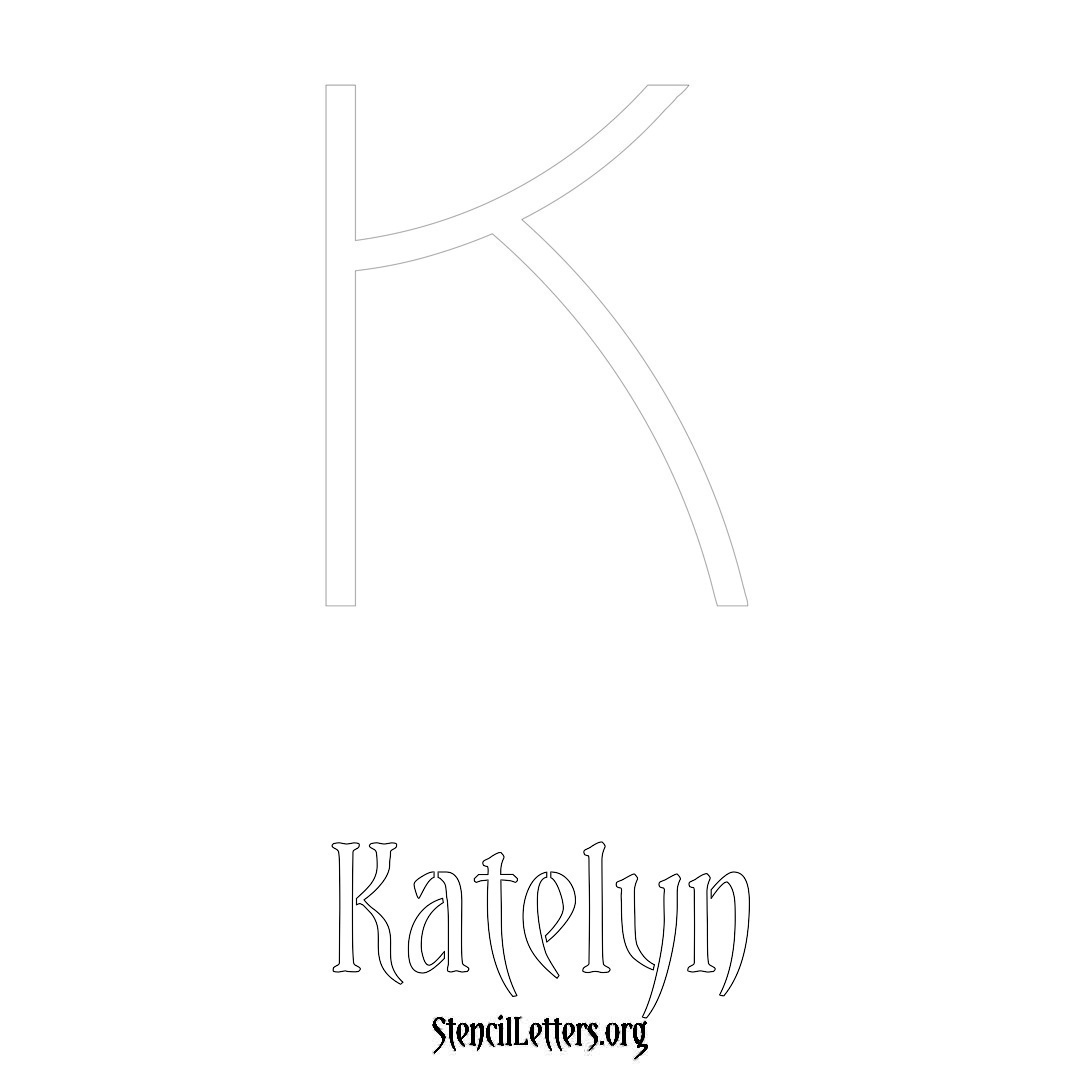 Katelyn printable name initial stencil in Simple Elegant Lettering