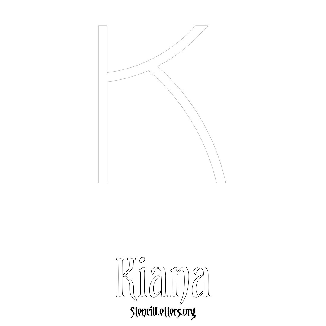 Kiana printable name initial stencil in Simple Elegant Lettering